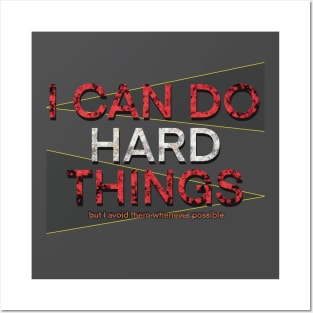 I Can Do Hard Things Posters and Art